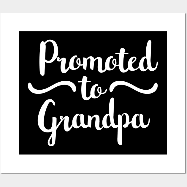 Promoted to grandpa Wall Art by Imutobi